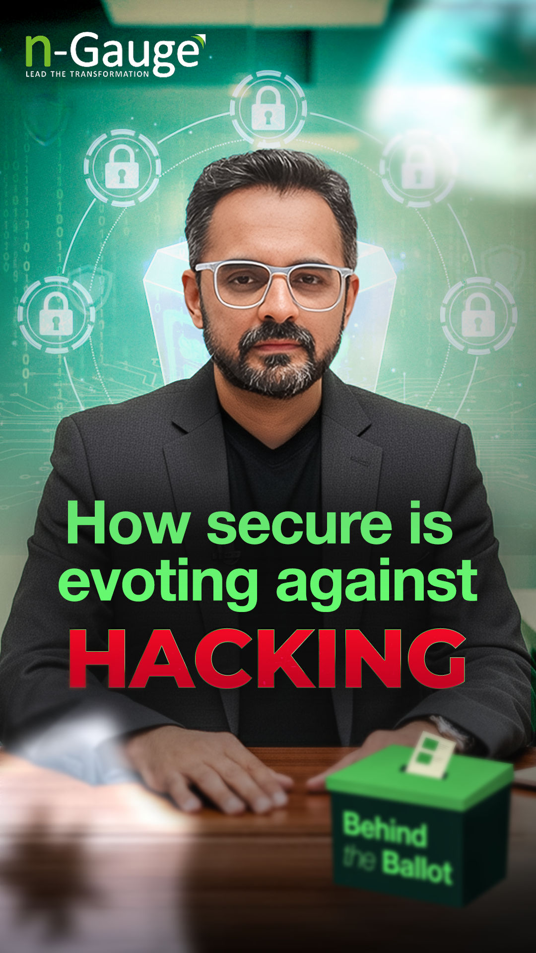 Behind the Ballot | Episode 3: Can Hackers Tamper Your Vote? 